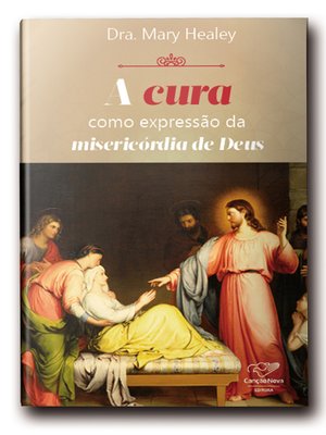 cover image of A Cura como Expressão da Misericórdia de Deus